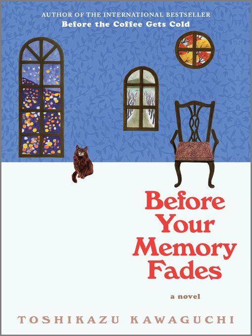 Title details for Before Your Memory Fades by Toshikazu Kawaguchi - Available